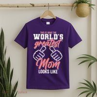 This Is What The World's Greatest Mom Looks Like T-Shirt thumb 2