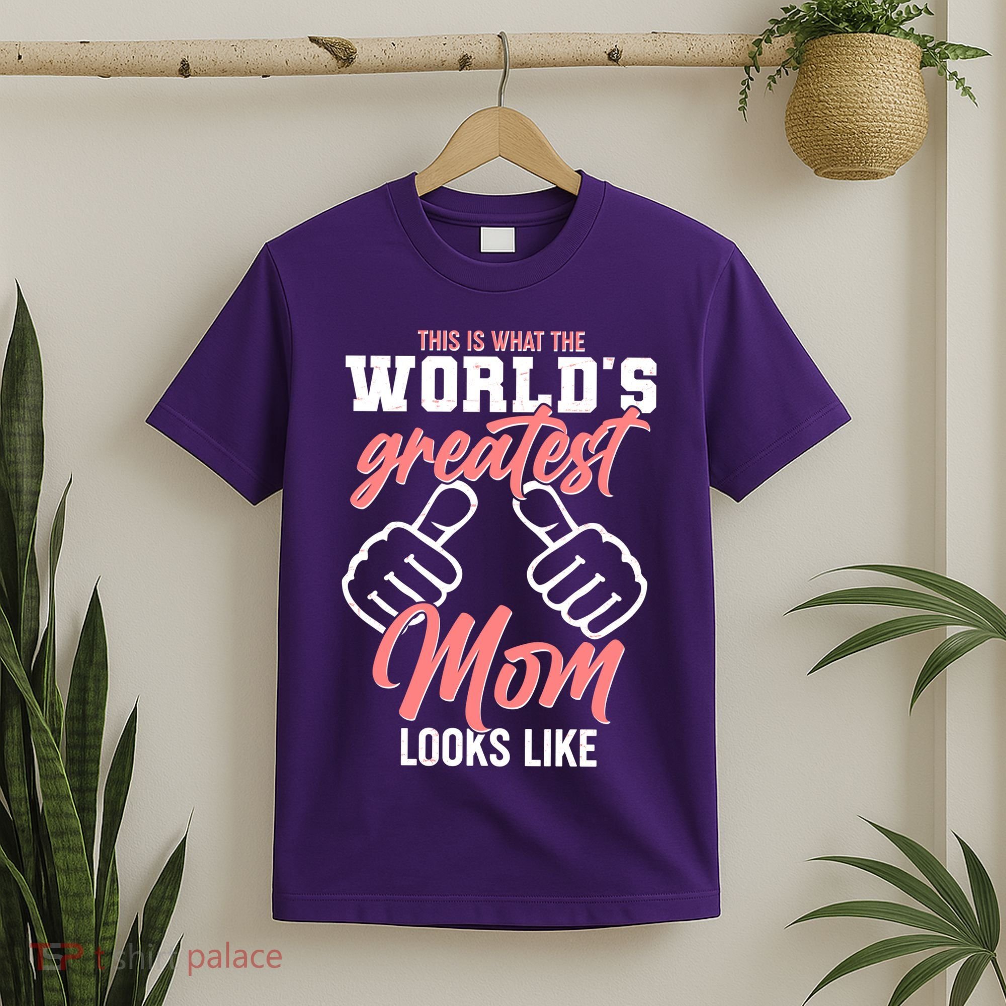 This Is What The World's Greatest Mom Looks Like T-Shirt