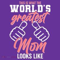 This Is What The World's Greatest Mom Looks Like T-Shirt thumb 7