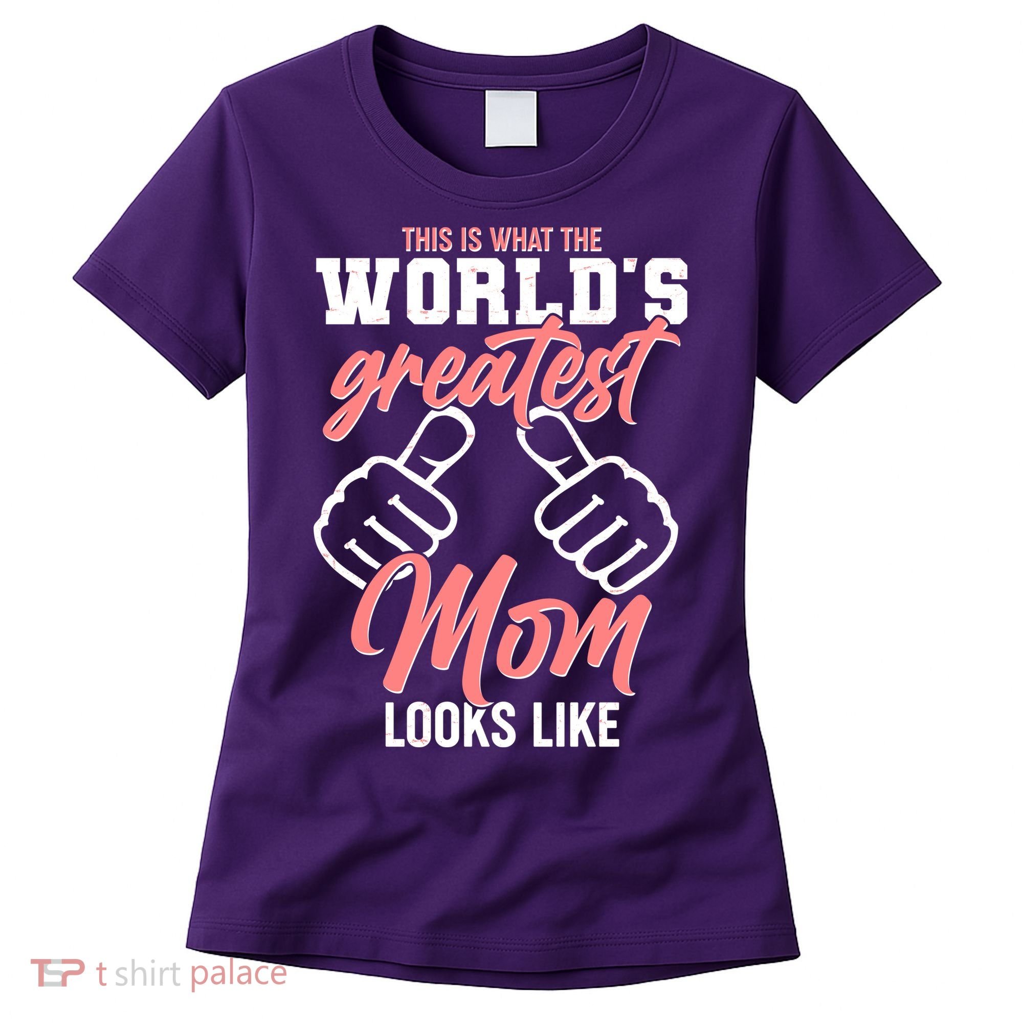 This Is What The World's Greatest Mom Looks Like Women's T-Shirt
