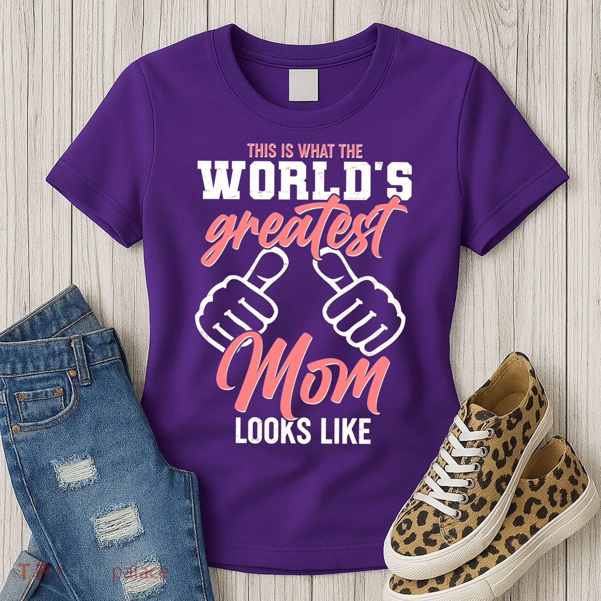 This Is What The World's Greatest Mom Looks Like Women's T-Shirt