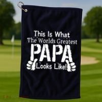 This Is What The World's Greatest Papa Looks Like Golf Towel thumb 1