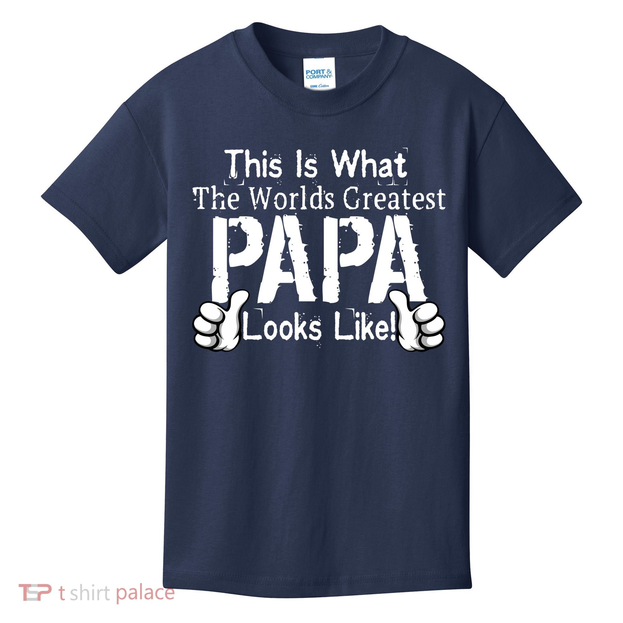 This Is What The World's Greatest Papa Looks Like Kids T-Shirt