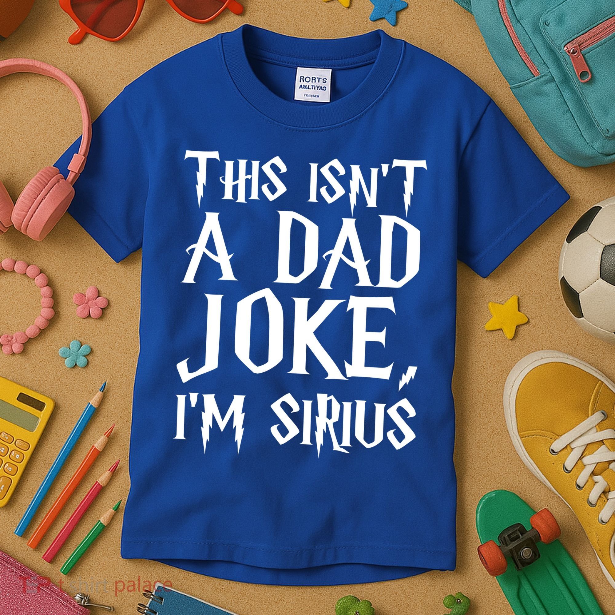 This Isn't A Dad Joke I'm Sirius Kids T-Shirt
