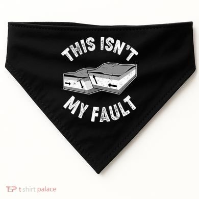 This Isn't My Fault Funny Geology USA-Made Doggie Bandana