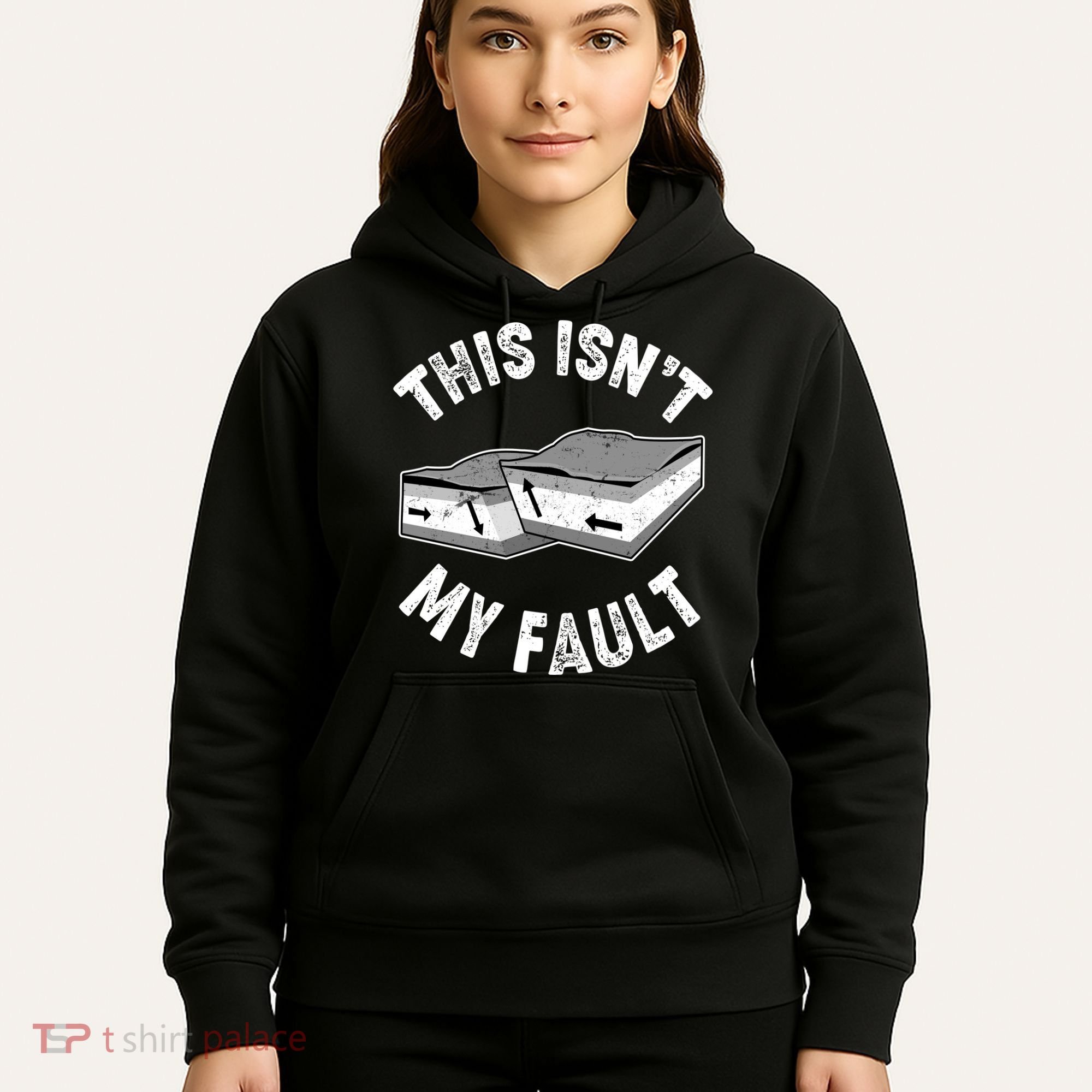 This Isn't My Fault Funny Geology Hoodie