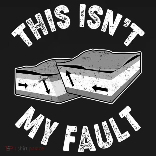This Isn't My Fault Funny Geology Sweatshirt