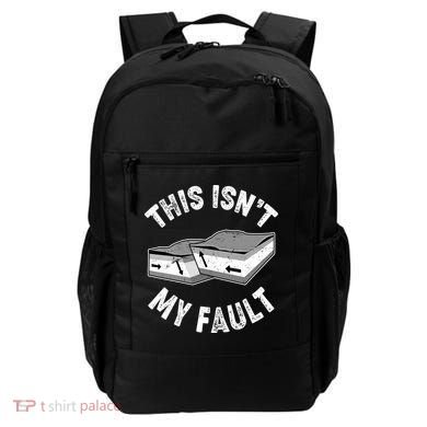 This Isn't My Fault Funny Geology Backpack