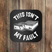 This Isn't My Fault Funny Geology Coaster thumb 0