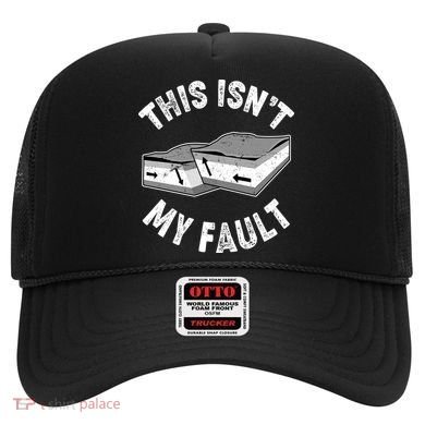 This Isn't My Fault Funny Geology Hat