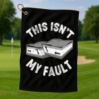 This Isn't My Fault Funny Geology Golf Towel thumb 1