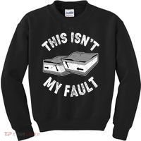 This Isn't My Fault Funny Geology Kids Sweatshirt thumb 0