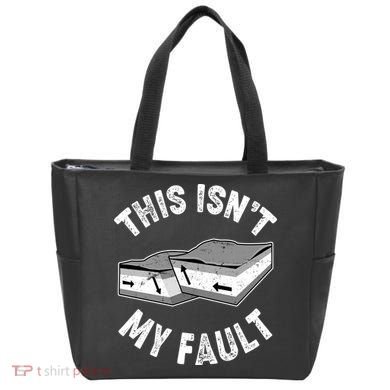 This Isn't My Fault Funny Geology Tote Bag