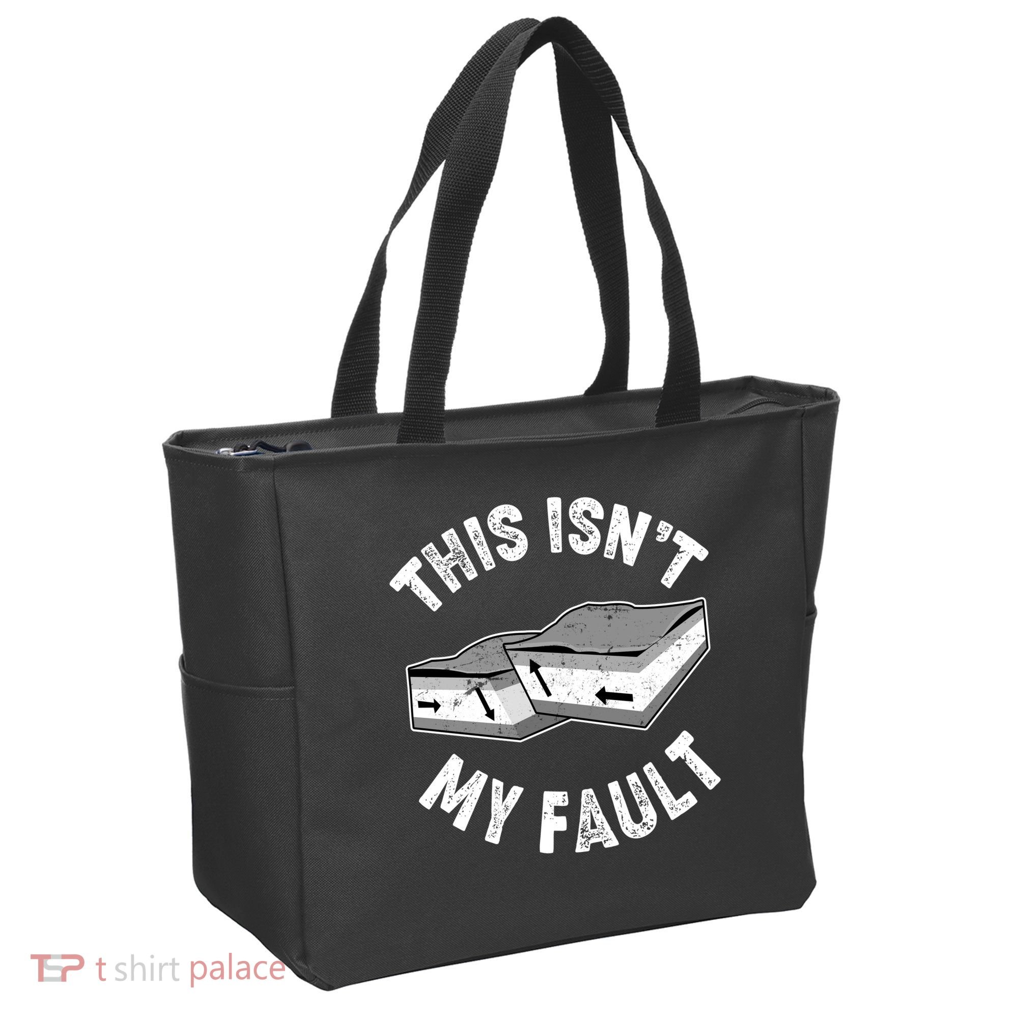 This Isn't My Fault Funny Geology Tote Bag