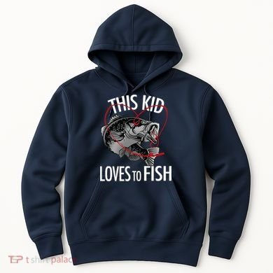 This Kid Loves To Fish Hoodie