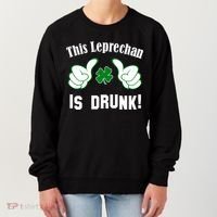 This Leprechaun Is Drunk Women's Sweatshirt thumb 0