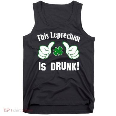 This Leprechaun Is Drunk Tank Top