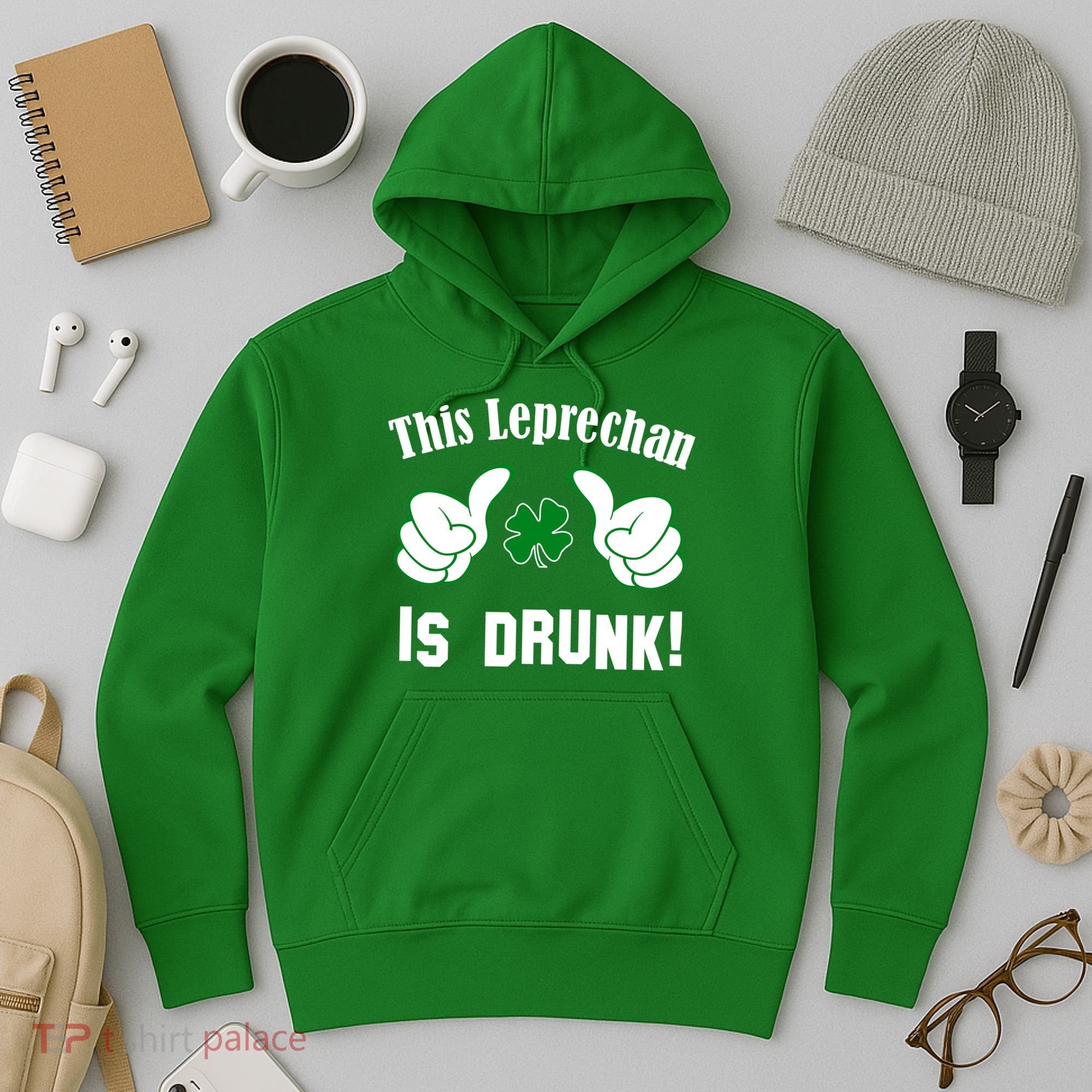 This Leprechaun Is Drunk Hoodie