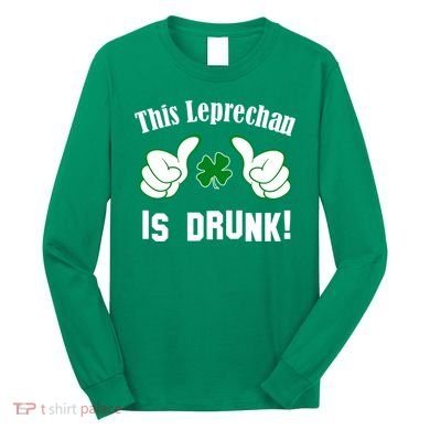 This Leprechaun Is Drunk Long Sleeve Shirt