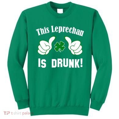 This Leprechaun Is Drunk Sweatshirt