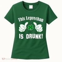 This Leprechaun Is Drunk Women's T-Shirt thumb 0
