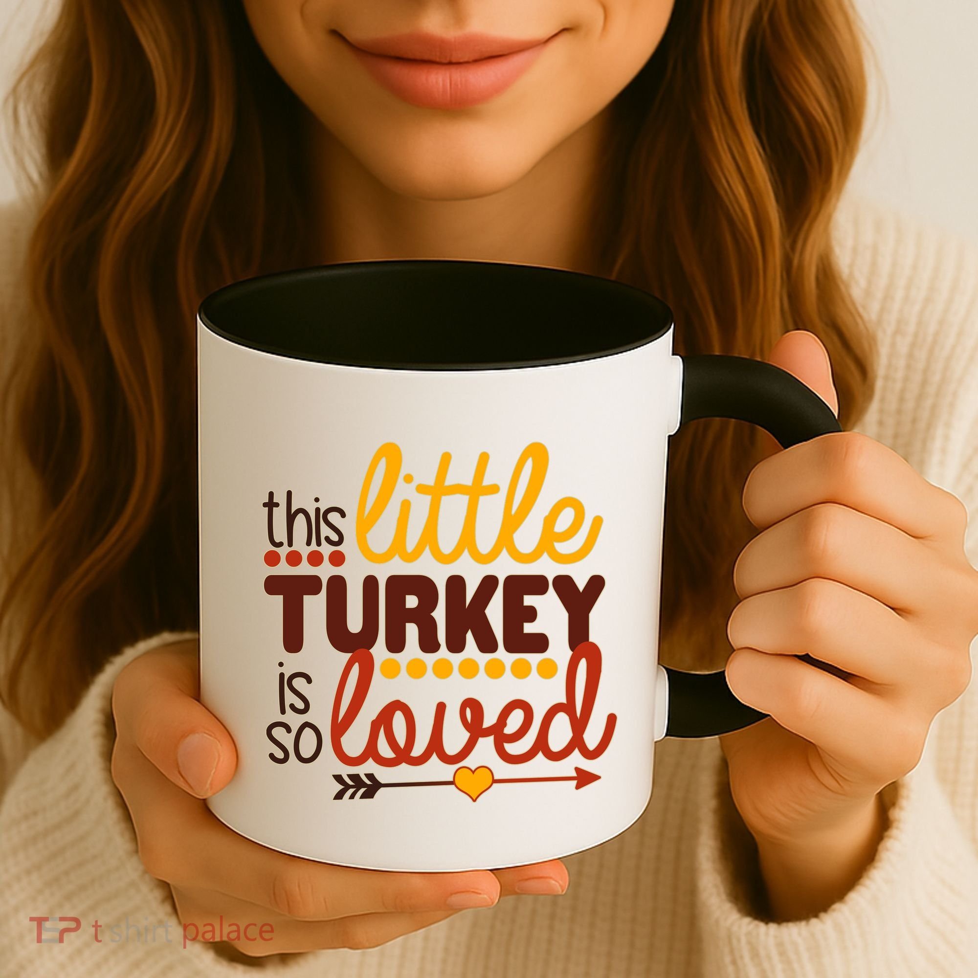 This Little Turkey Is So Loved Coffee Mug