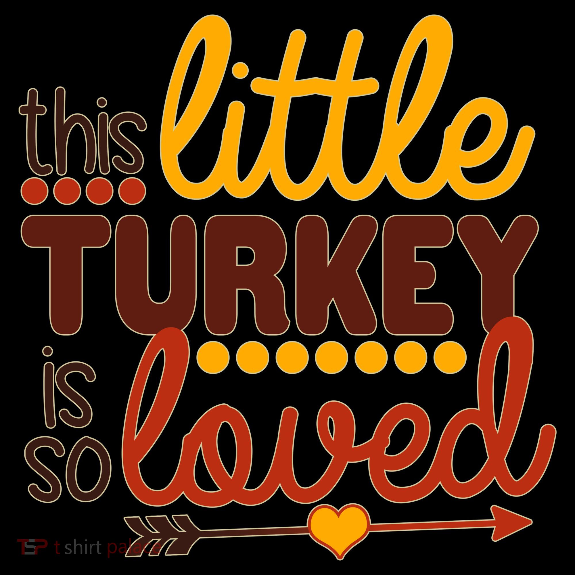 This Little Turkey Is So Loved Coffee Mug