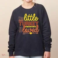 This Little Turkey Is So Loved Women's Sweatshirt thumb 0