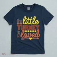 This Little Turkey Is So Loved T-Shirt thumb 5