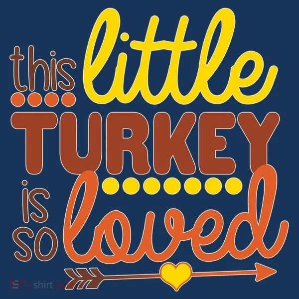 This Little Turkey Is So Loved Bucket Hat
