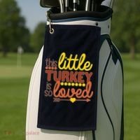 This Little Turkey Is So Loved Golf Towel thumb 2