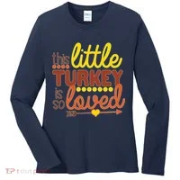 This Little Turkey Is So Loved Women's Long Sleeve Shirt thumb 0