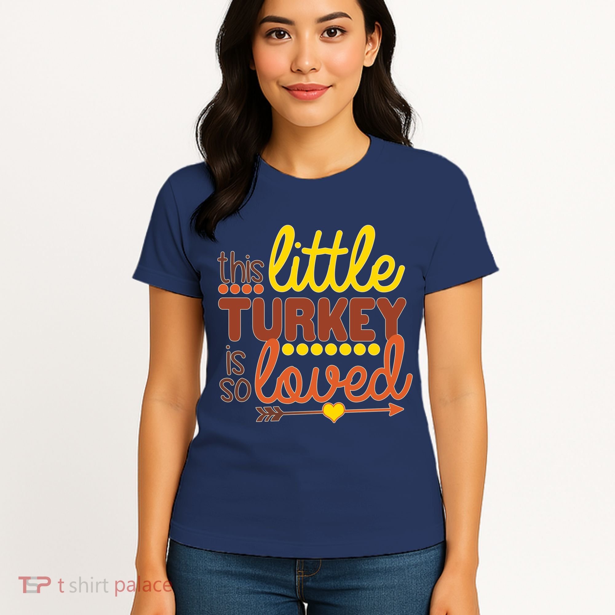 This Little Turkey Is So Loved Women's T-Shirt
