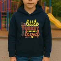 This Little Turkey Is So Loved Kids Hoodie thumb 3