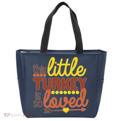 This Little Turkey Is So Loved Tote Bag