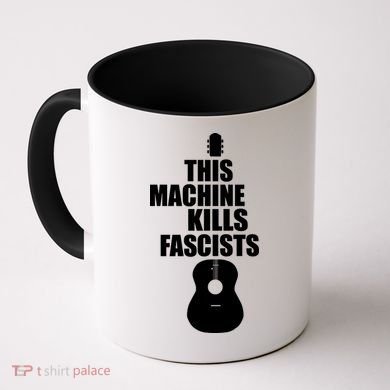 This Machine Kills Facists Coffee Mug