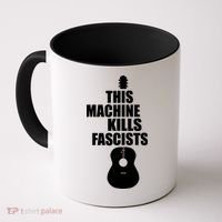This Machine Kills Facists Coffee Mug thumb 0