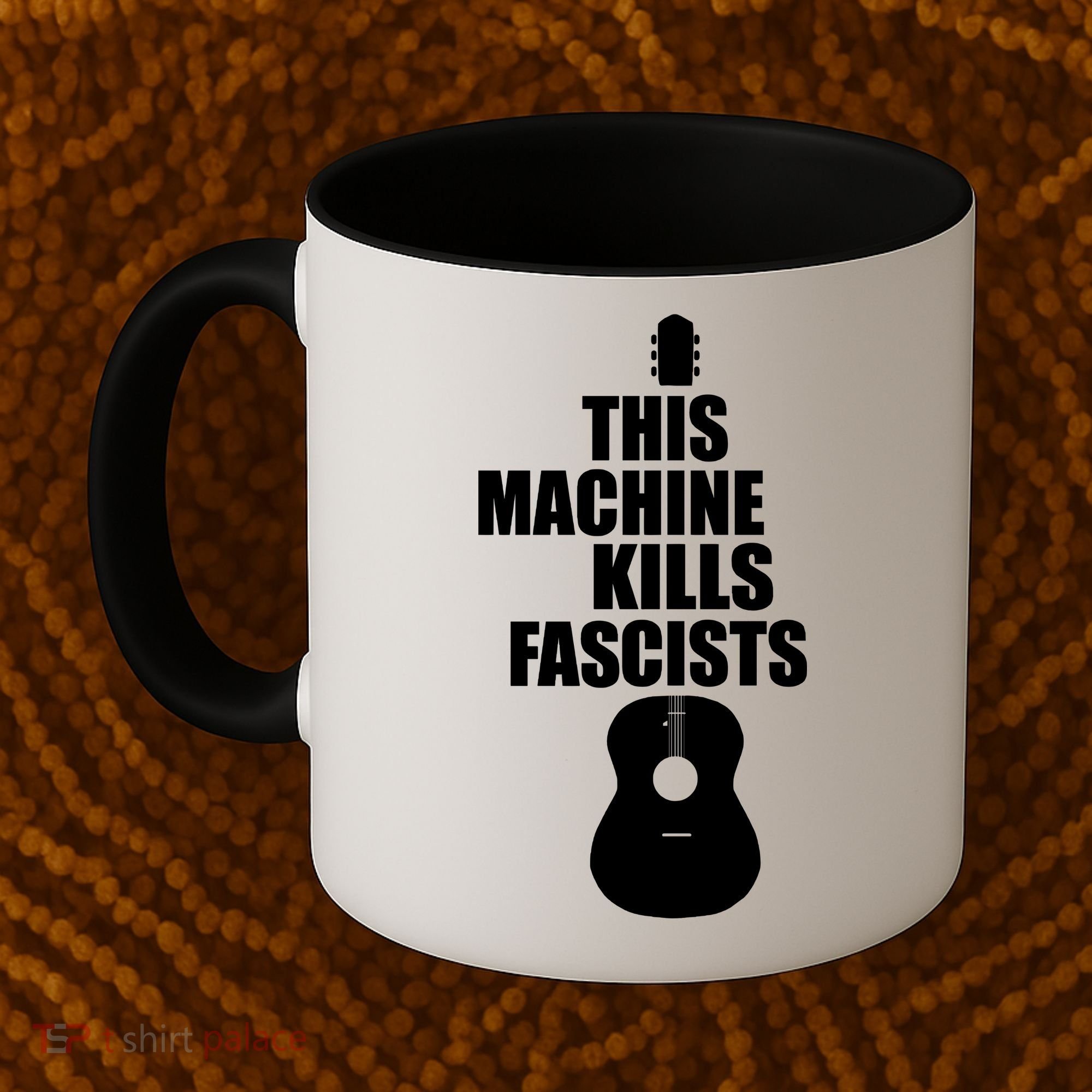 This Machine Kills Facists Coffee Mug