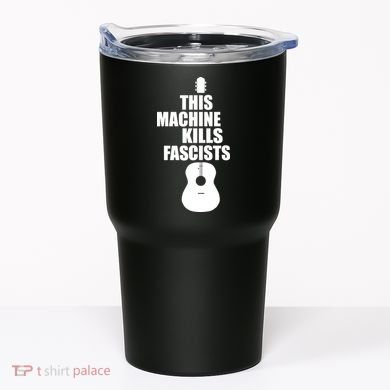 This Machine Kills Facists Tumbler