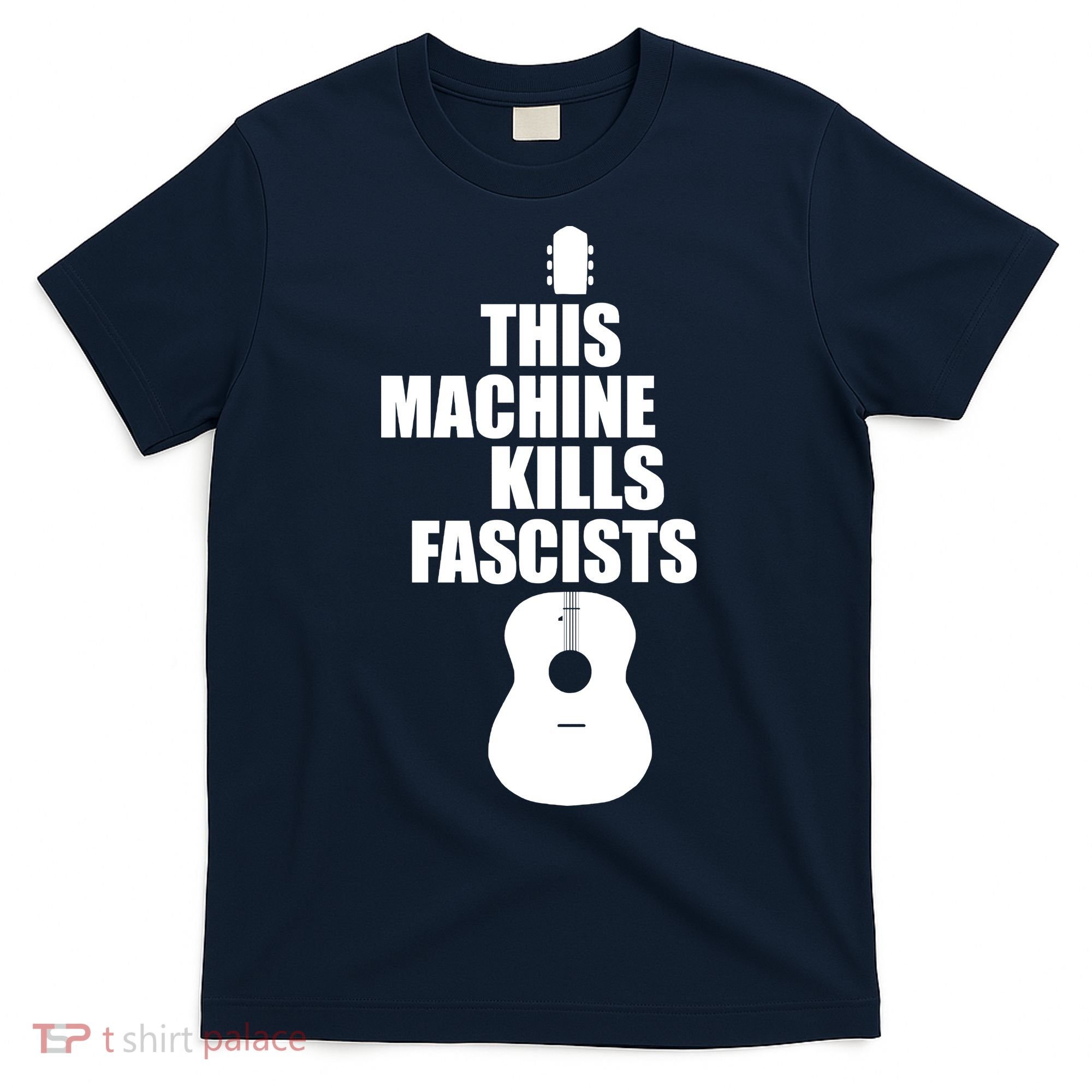 This Machine Kills Facists T-Shirt