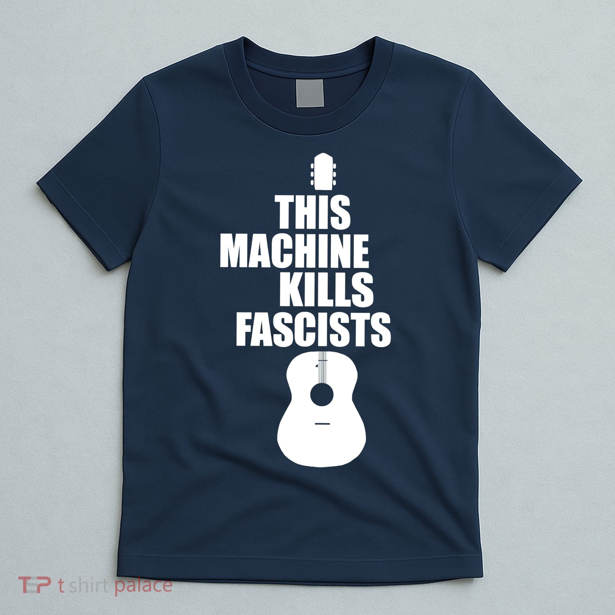 This Machine Kills Facists T-Shirt
