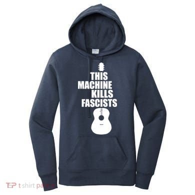 This Machine Kills Facists Women's Hoodie