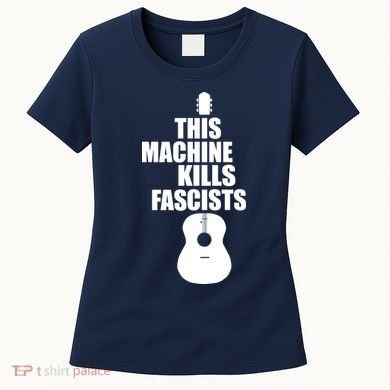 This Machine Kills Facists Women's T-Shirt