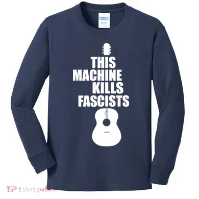 This Machine Kills Facists Kids Long Sleeve Shirt