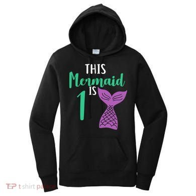 This Mermaid Is 1 Years Old Birthday Women's Hoodie