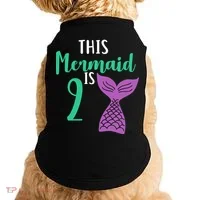 This Mermaid Is 2 Years Old Birthday Doggie Tank thumb 0
