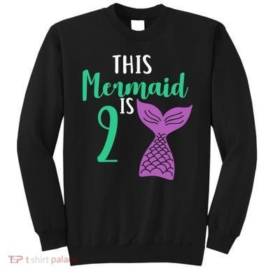 This Mermaid Is 2 Years Old Birthday Sweatshirt