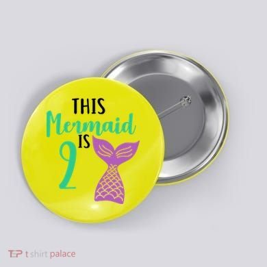 This Mermaid Is 2 Years Old Birthday Button