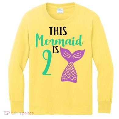 This Mermaid Is 2 Years Old Birthday Kids Long Sleeve Shirt