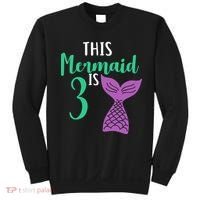 This Mermaid Is 3 Years Old Birthday Sweatshirt thumb 0